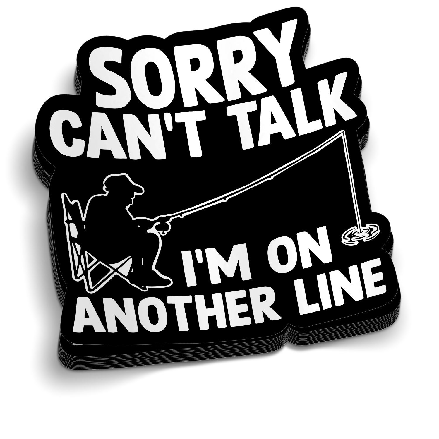 Sorry I Can't Talk I'm On Other Line - Funny Fishing Sticker