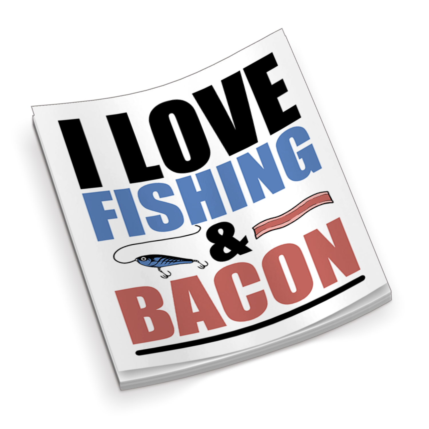 I love fishing' Sticker