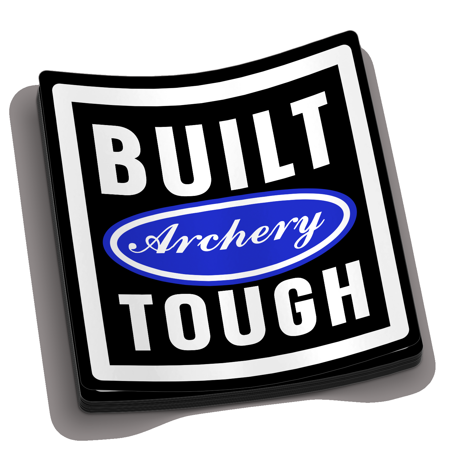 Built Archery Tough - Funny Hunting Sticker