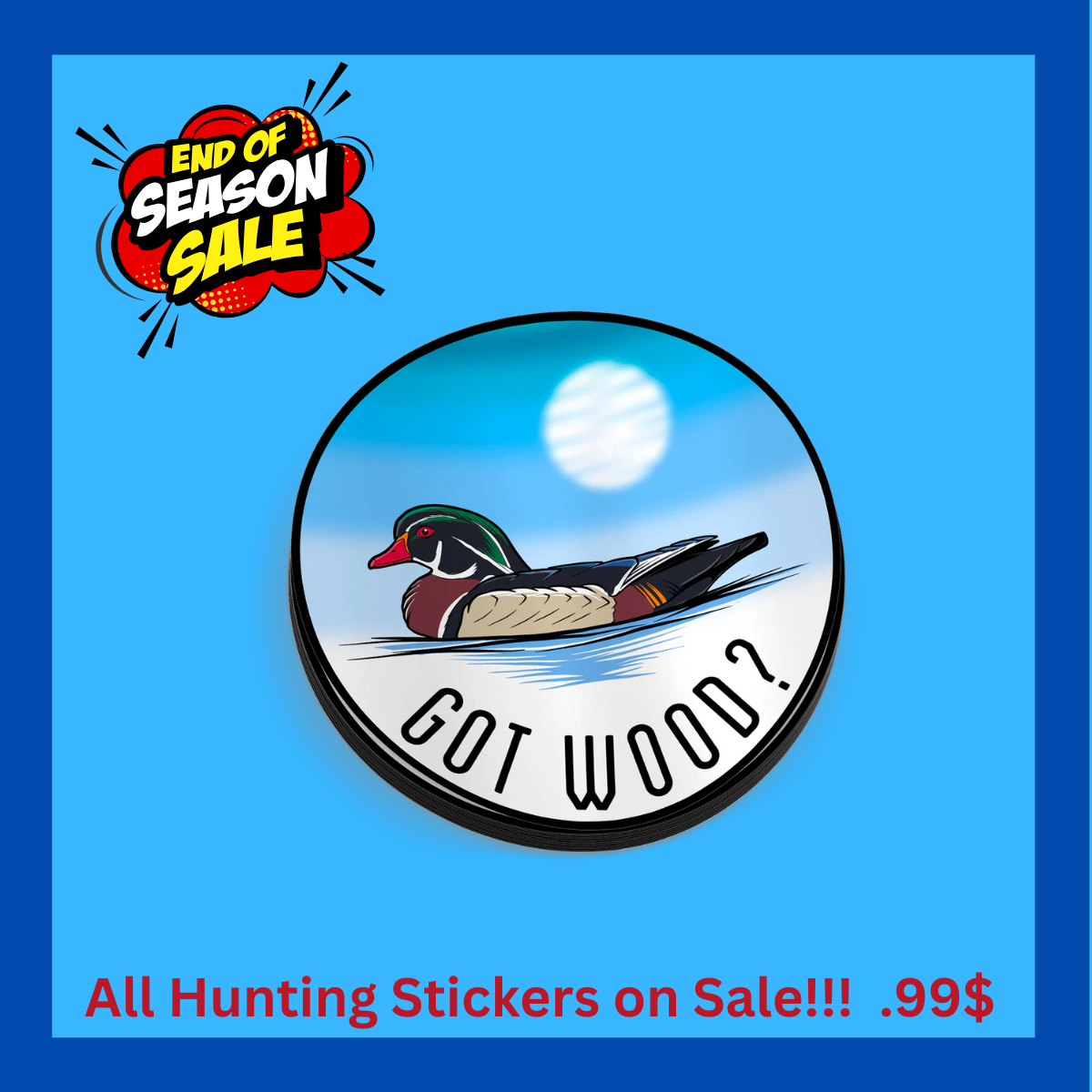 Got Wood - Funny Sticker