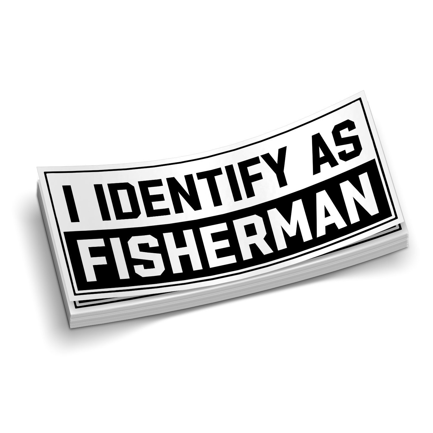 I Identify As Fisherman - Funny Fishing Sticker
