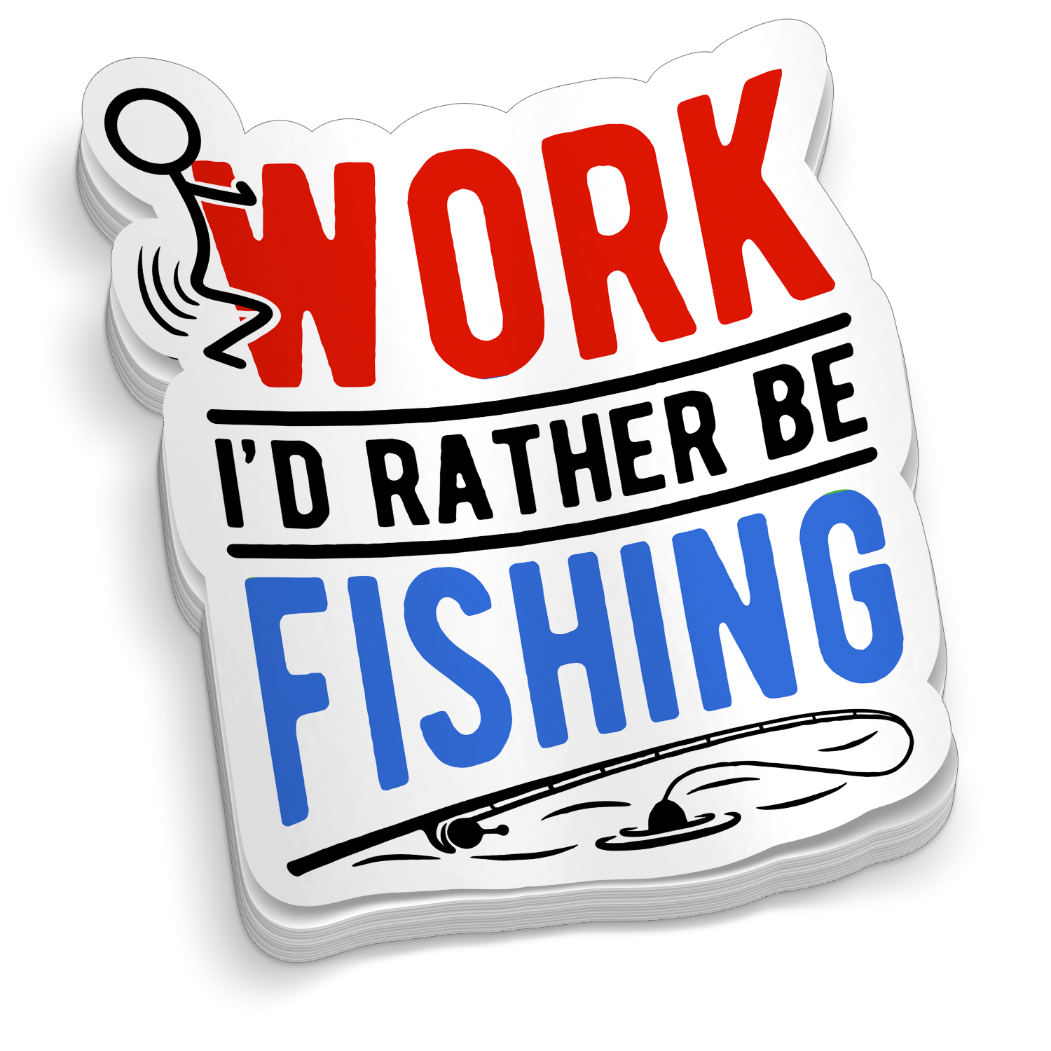 F Work Rather Be Fishing - Funny Fishing Sticker