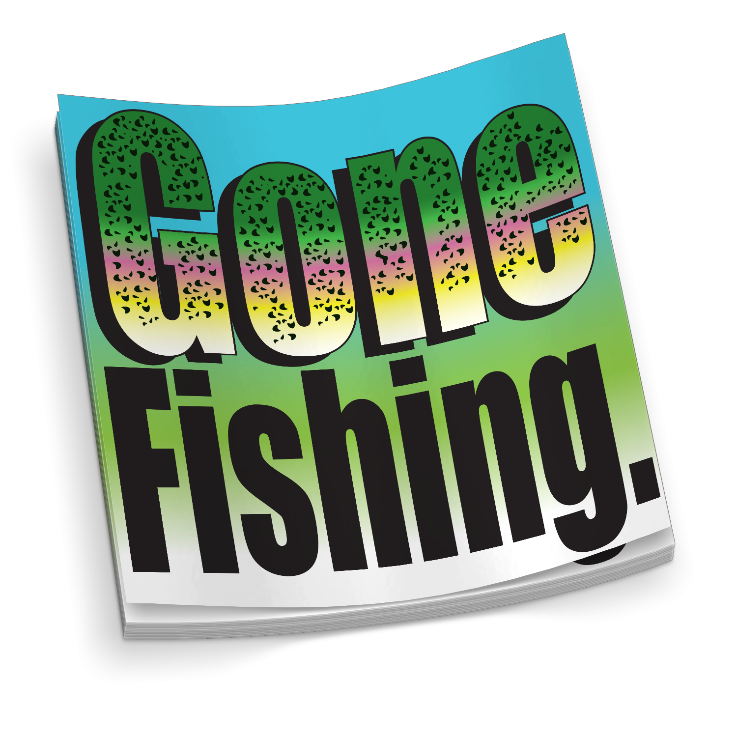 Gone Fishing - Sticker