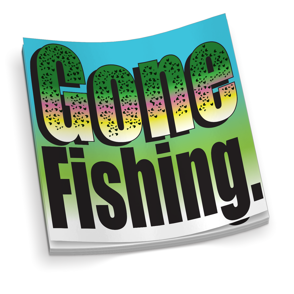 Gone Fishing - Sticker