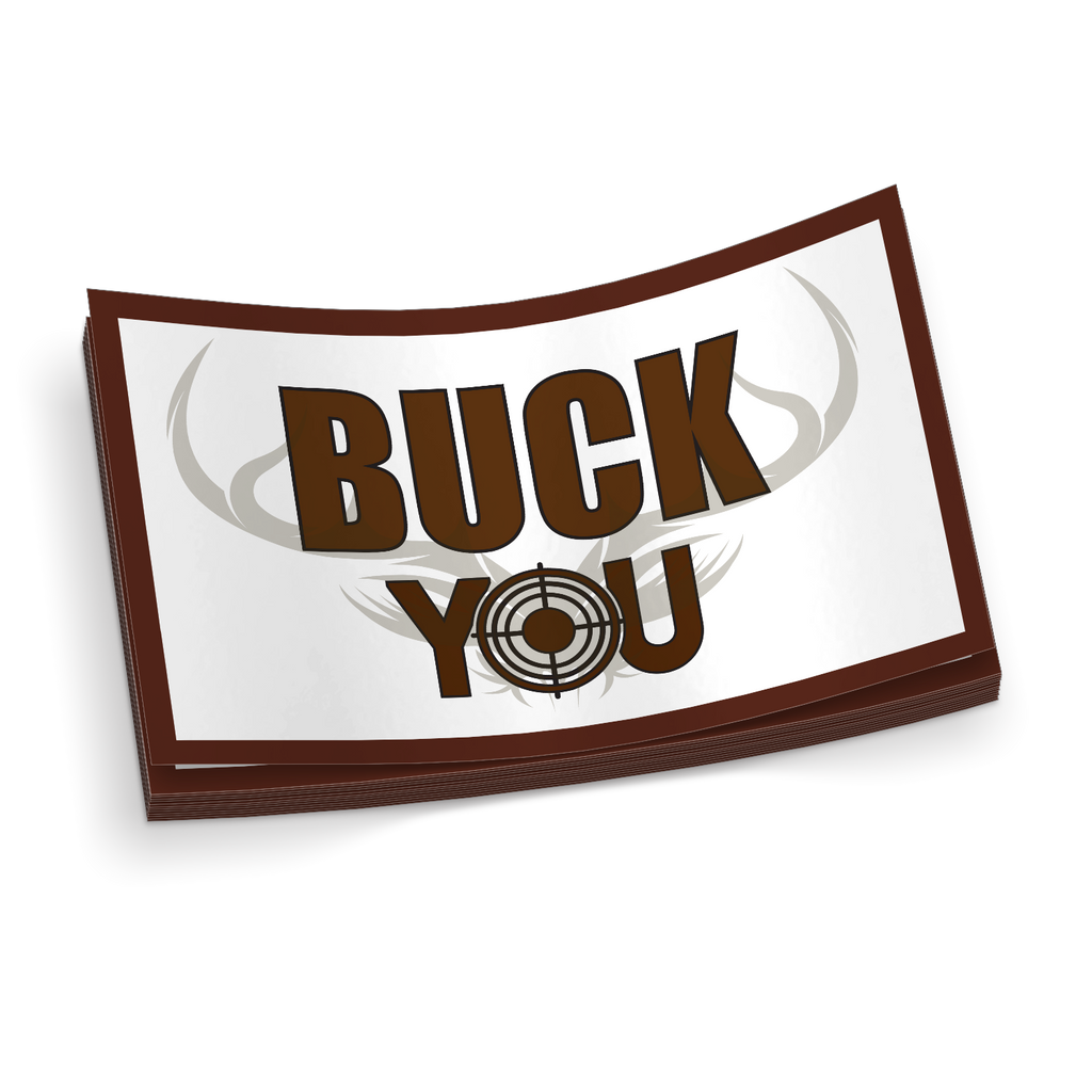 Buck You -  Funny Hunting Sticker