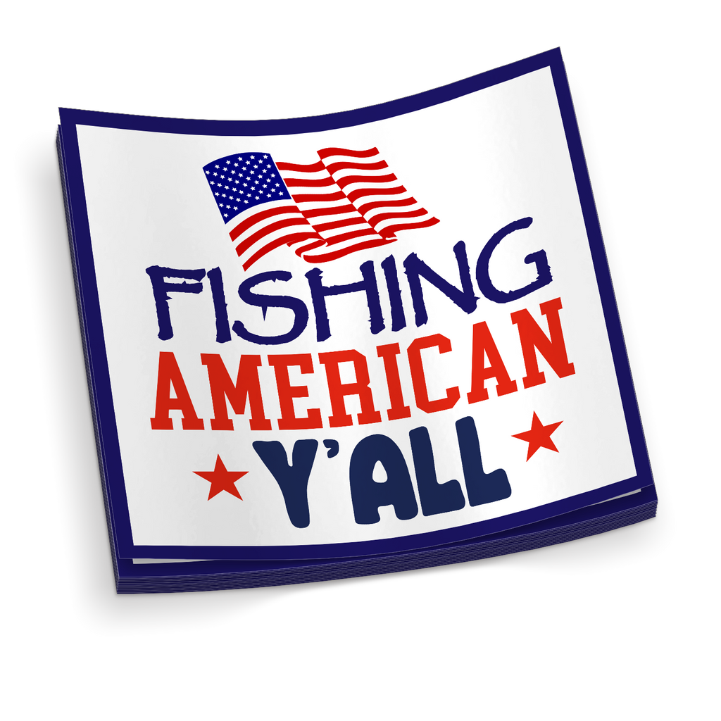 Fishing America Y'All - Funny Fishing Sticker