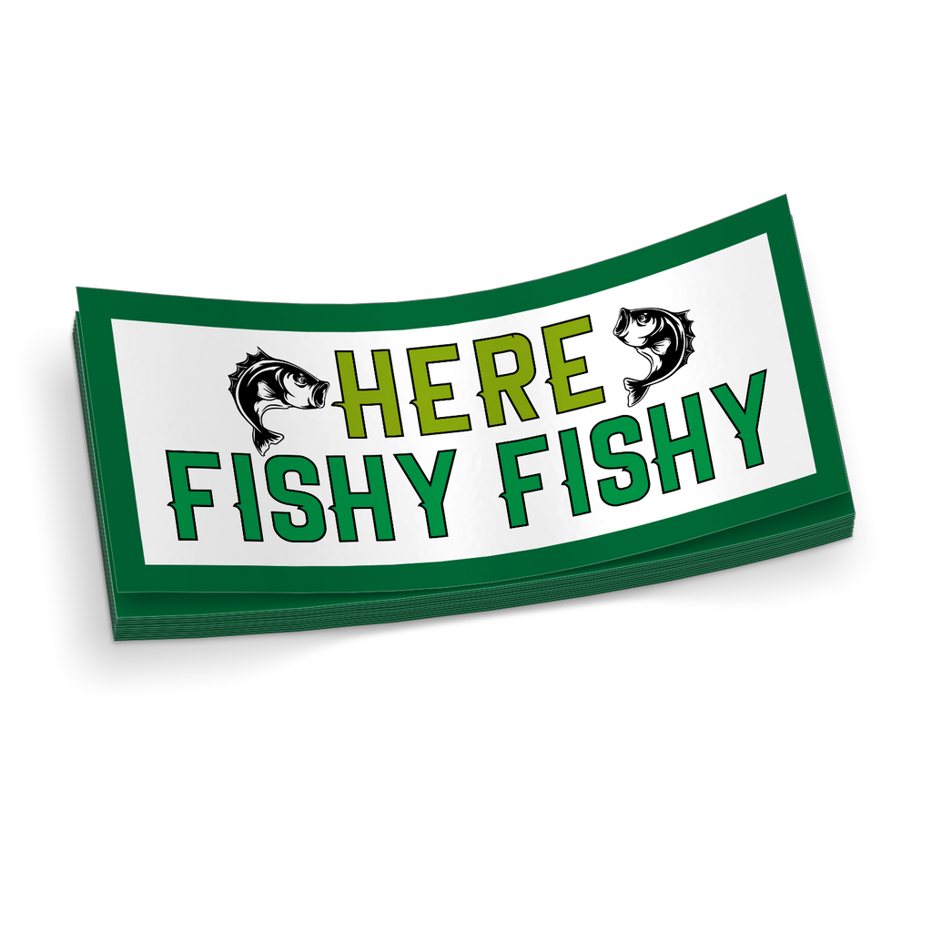 Here Fishy Fishy - Funny Fishing Sticker