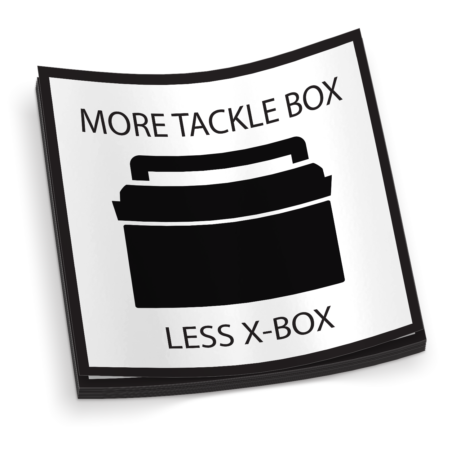 More Tackle Boxes. Less X-Boxes - Funny Fishing Sticker