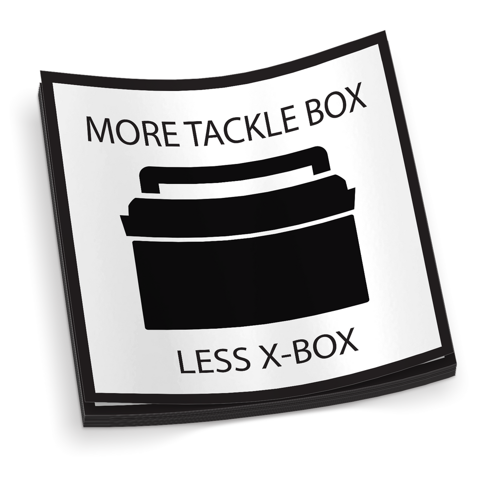 More Tackle Boxes. Less X-Boxes - Funny Fishing Sticker