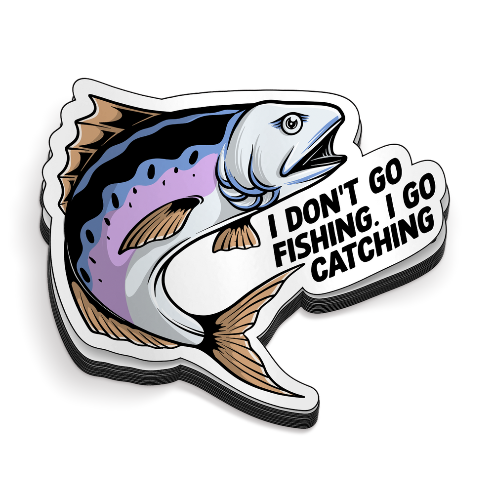 I Go Catching - Funny Fishing Sticker