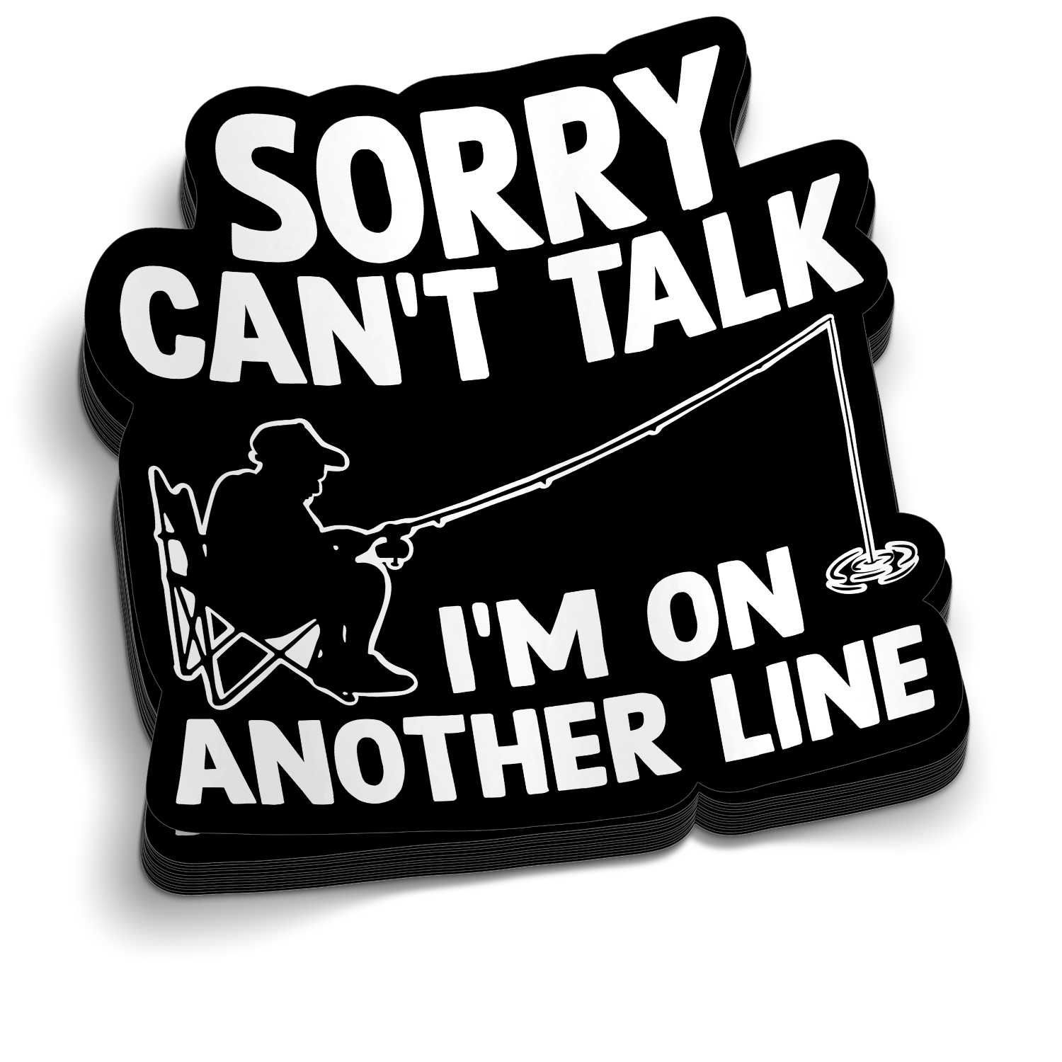 Sorry I Can t Talk I m On Other Line Funny Fishing Sticker sorry-i-can-t-talk-i-m-on-other-line-funny-fishing-sticker