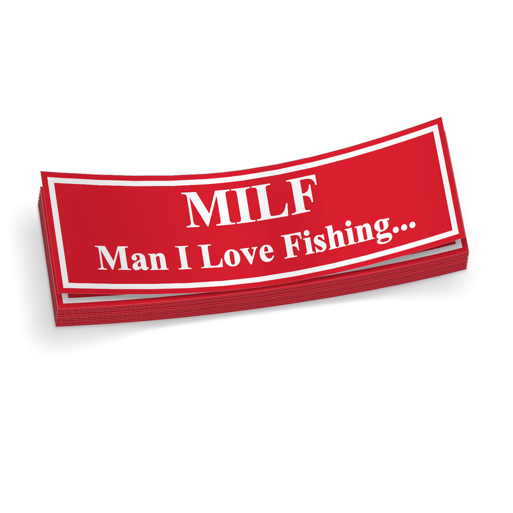 Milf - Man I Love Fishing - Sticker