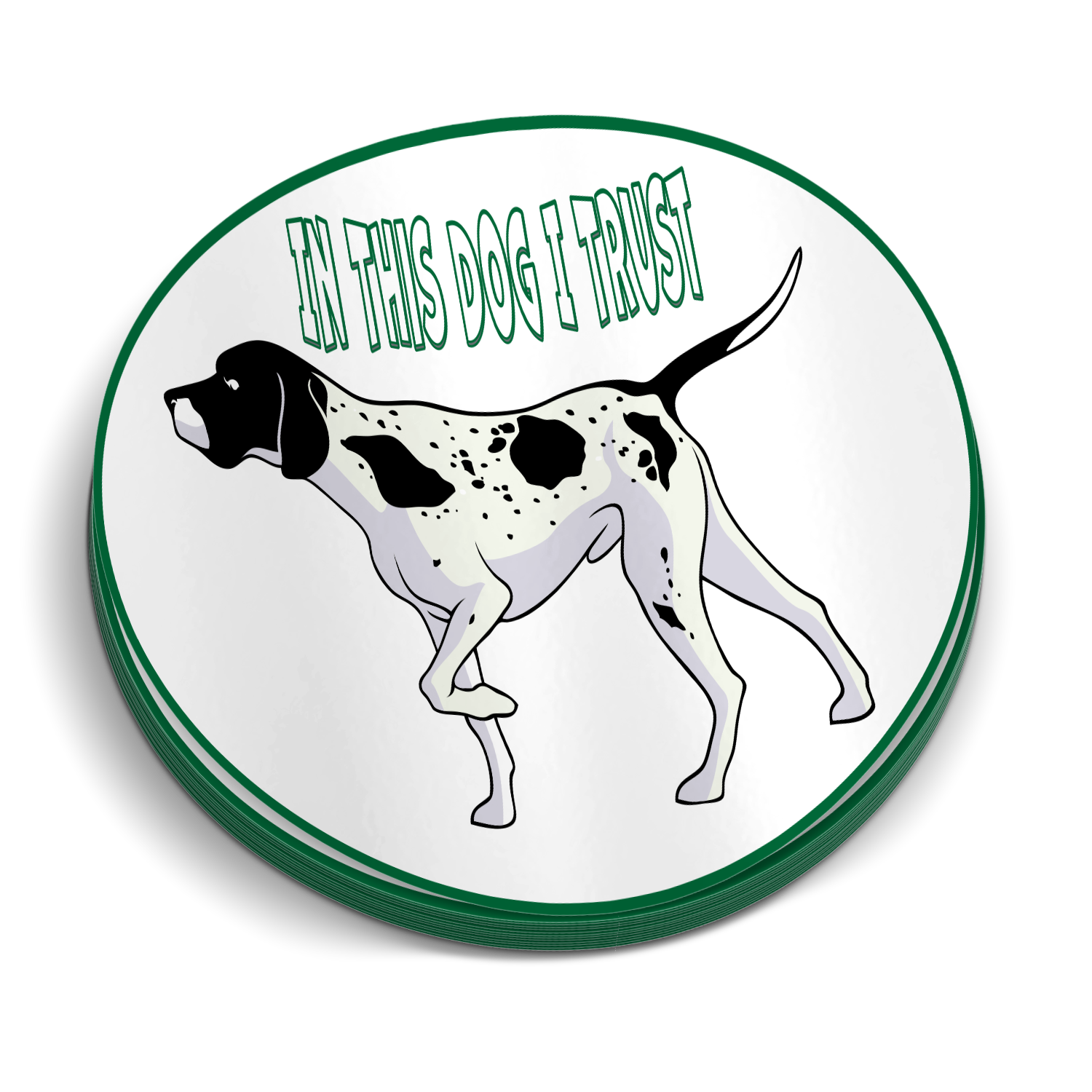 In This Dog I Trust - Funny Dog Sticker