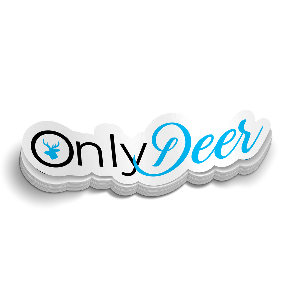 Only Deer - Funny Hunting Sticker