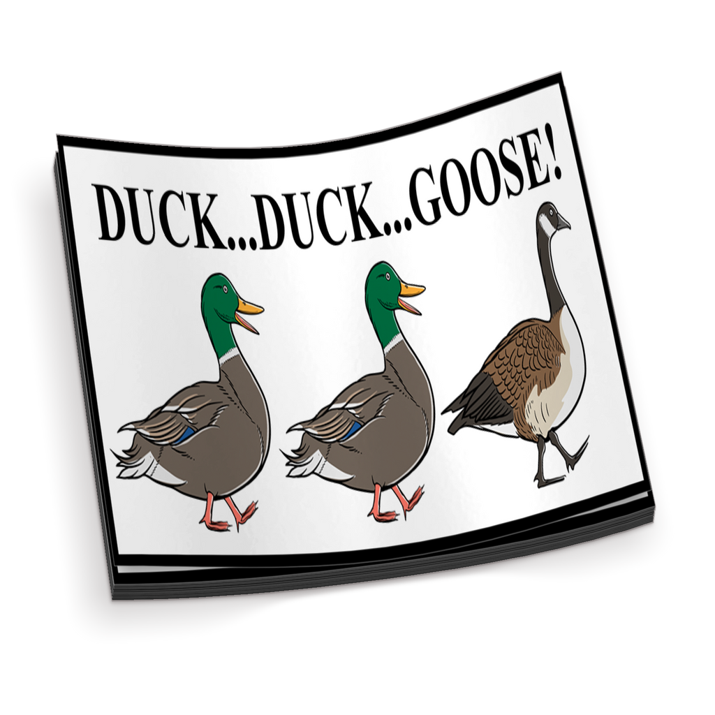 Duck Duck Goose -  Funny Sticker