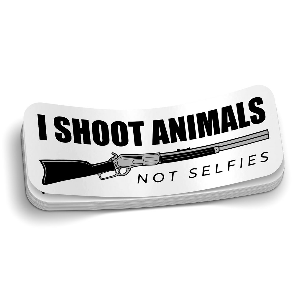 I Shoot Animals, Not Selfies - Funny Hunting Sticker