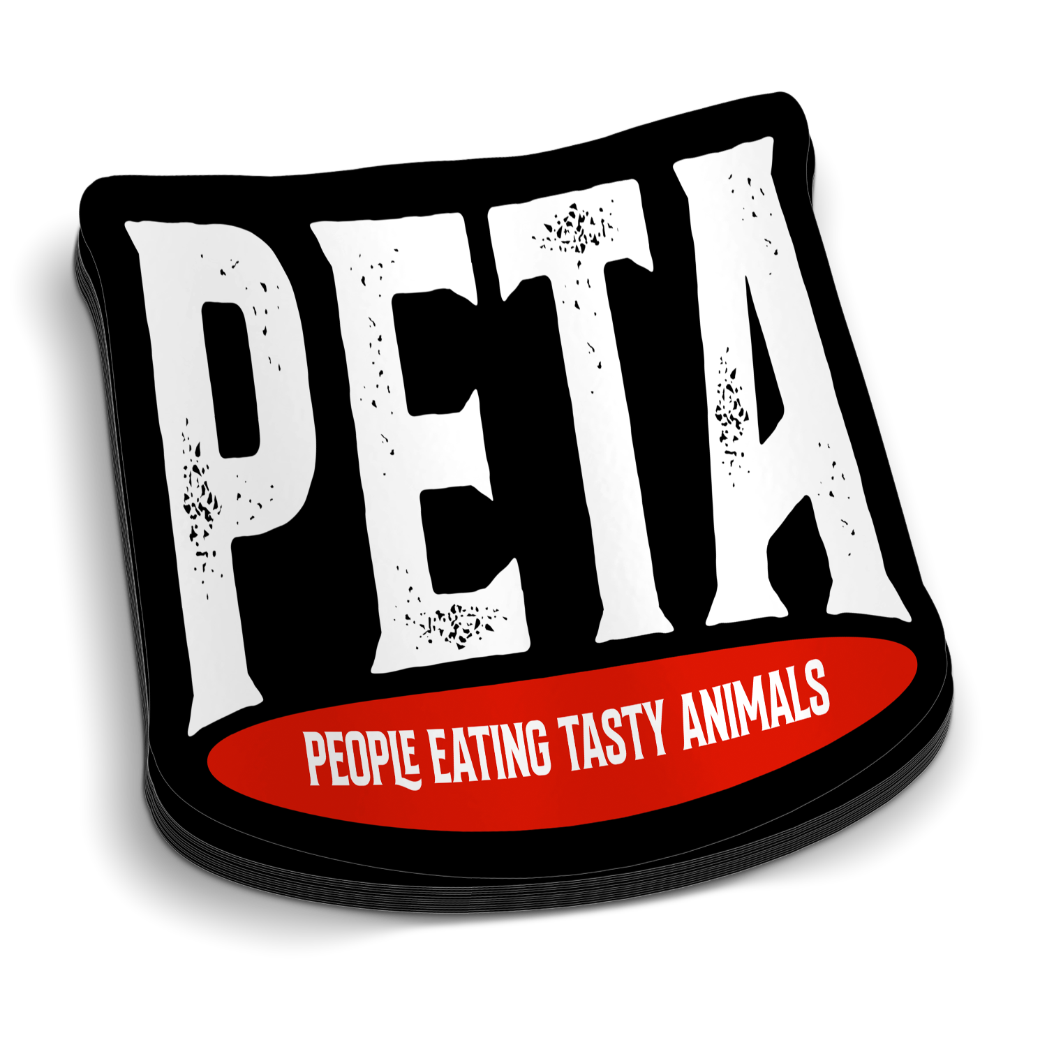 PETA -  People Eating Tasty Animals - Funny Hunting Sticker