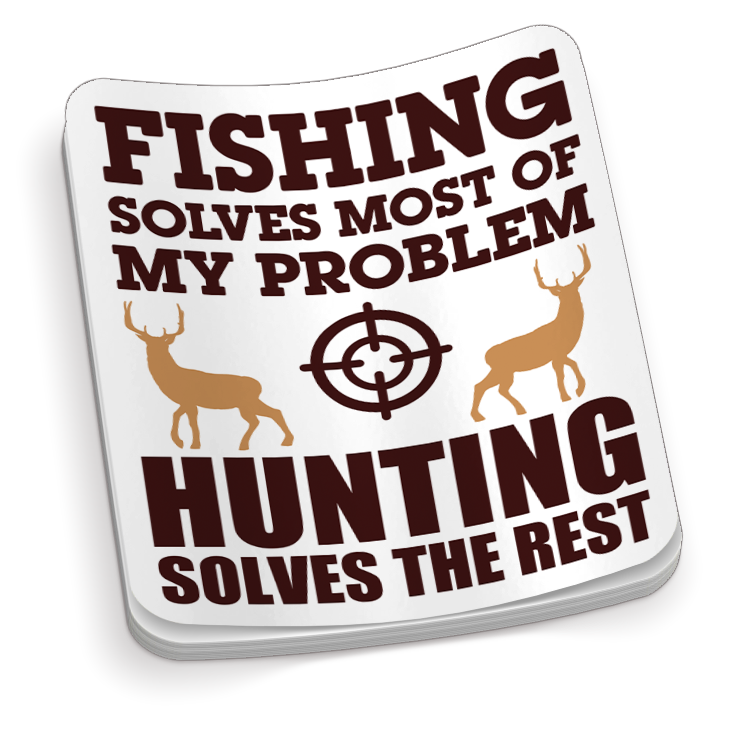 Fishing Solves Most My Problems - Funny Sticker