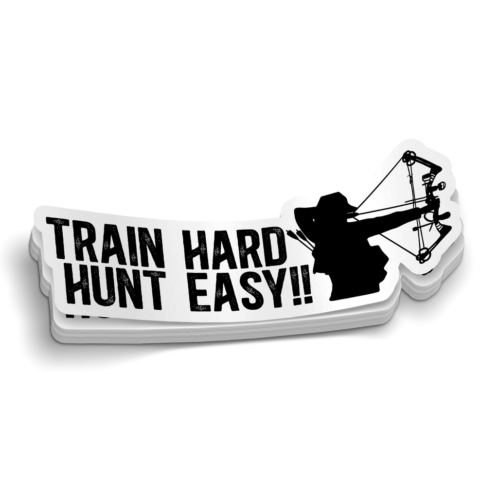 Train Hard Archery - Funny Hunting Sticker