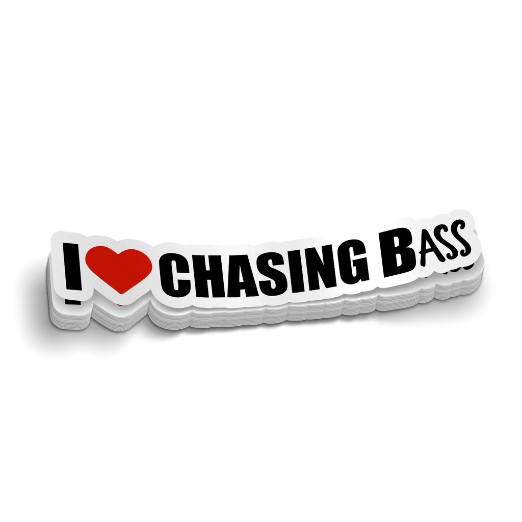 I Love Chasing Bass - Funny Fishing Sticker