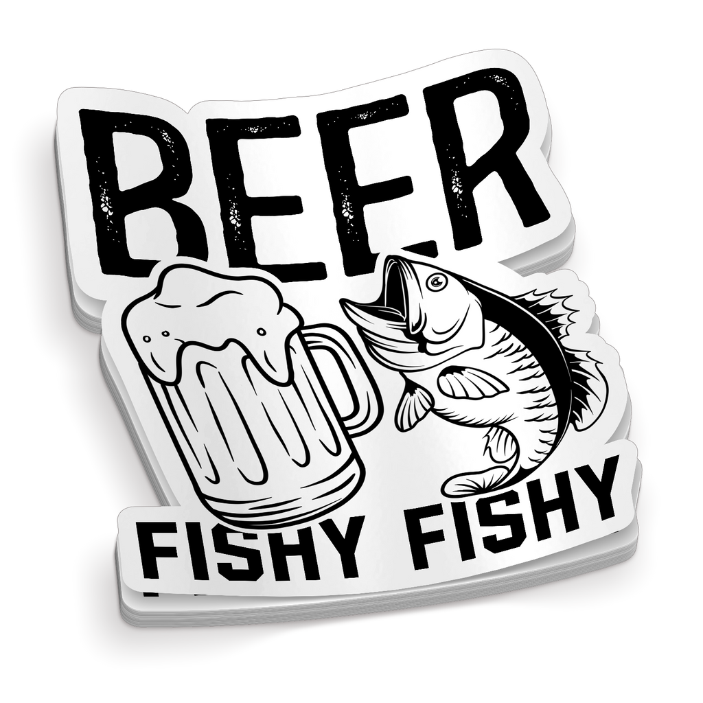 Beer Fishy Fishy -  Funny Fishing Sticker