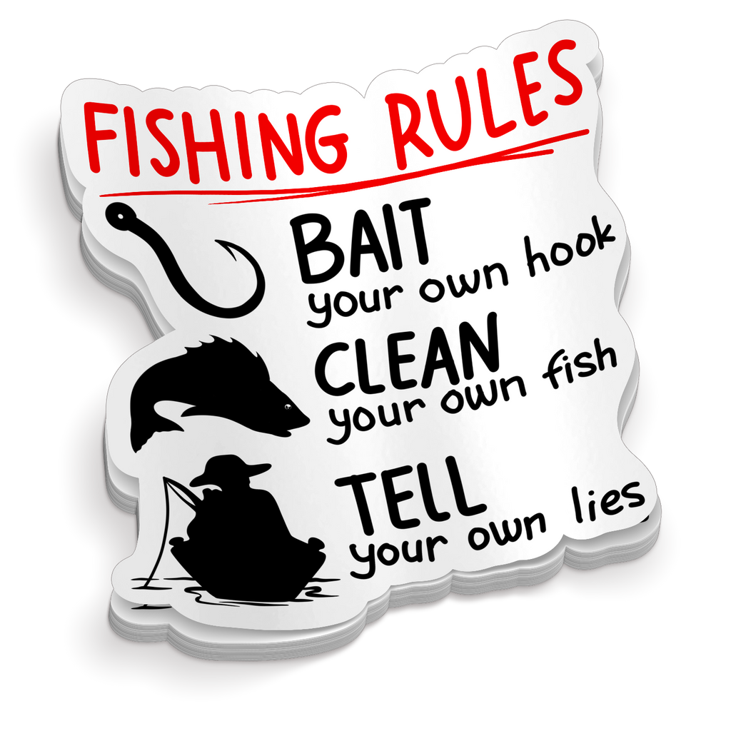 Fishing Rules - Funny Fishing Sticker