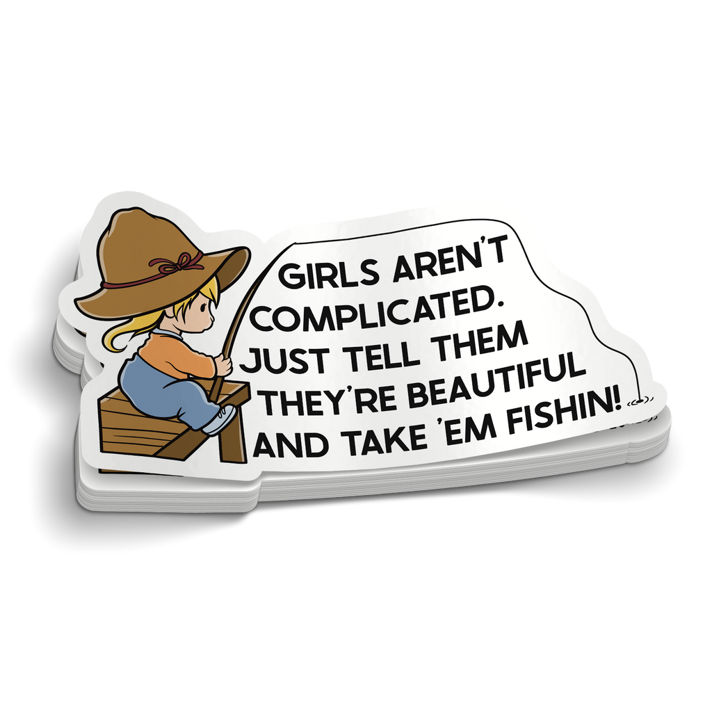 Girls Aren't Complicated - Funny Fishing Sticker