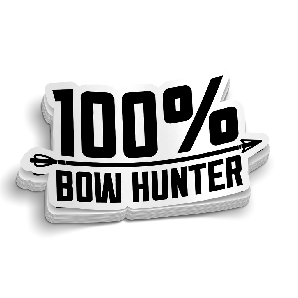 100% Bow Hunter - Funny Sticker