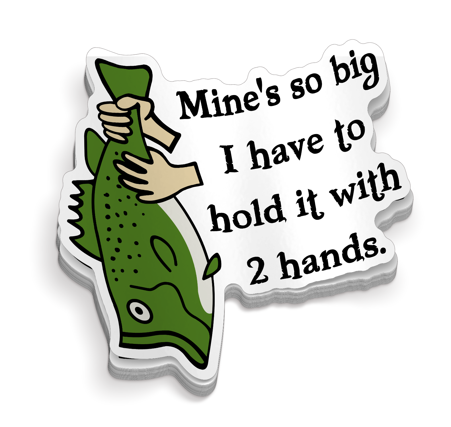 Mine's So Big - Funny Fishing Sticker