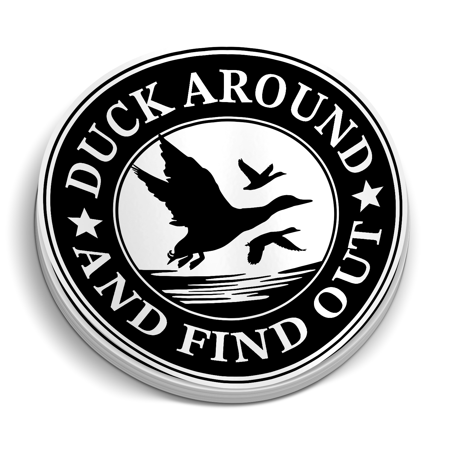 Duck Around and Find Out - Funny Hunting Sticker