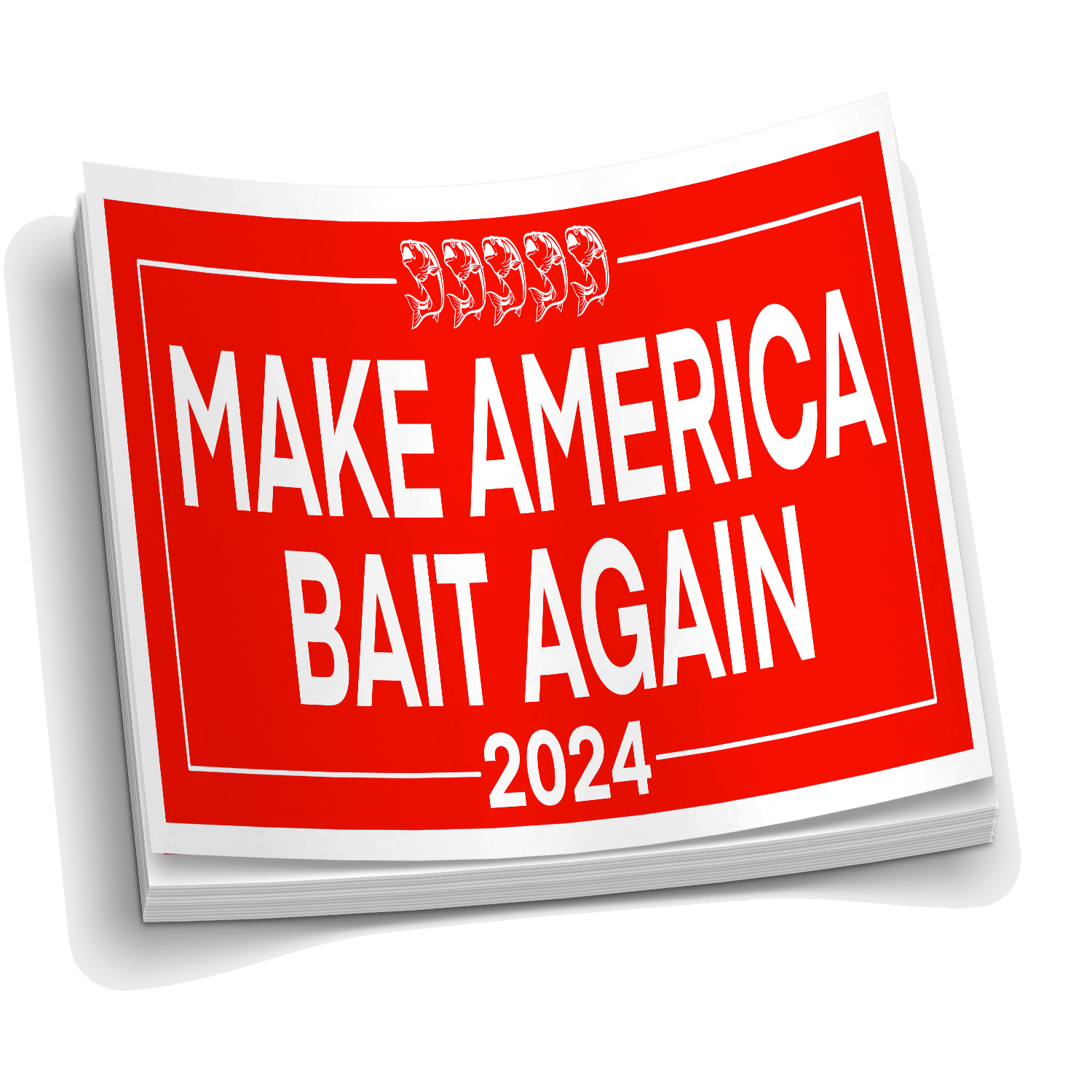 Make America Bait Again - Funny Fishing Sticker