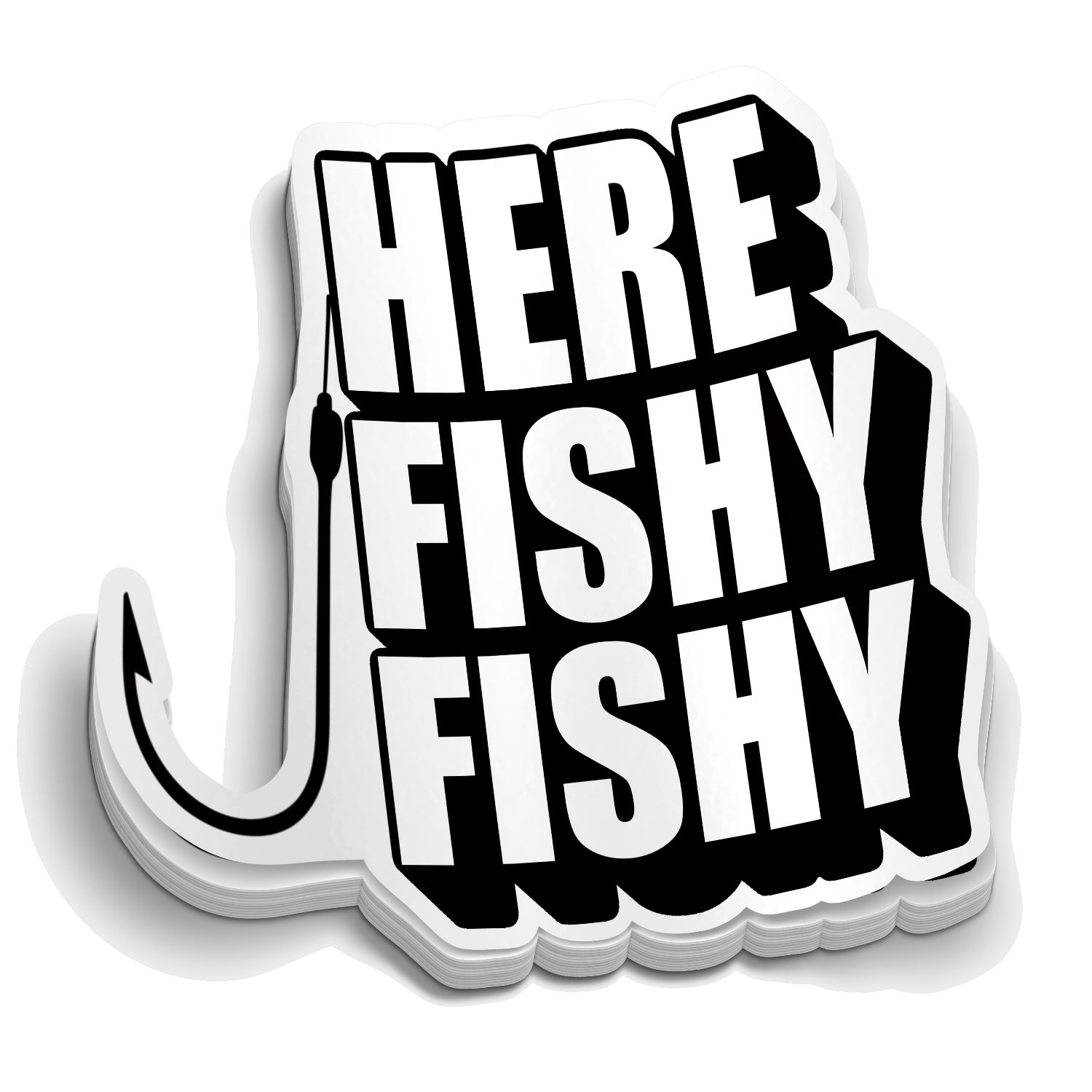 Here Fishy Fishy - Funny Fishing Sticker